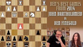 Ben's Best from 2014: John Bartholomew vs Ben Finegold