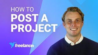 How To Post A Project on Freelancer
