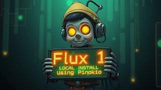 Install Flux Locally with Pinokio: Quick and Easy Setup Guide