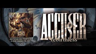 ACCUSER - Rebirthless (official lyricvideo)