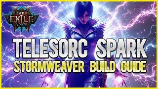 TELESORC SPARK - ALL CONTENT VIABLE Endgame Build - STORMWEAVER | PoE 2