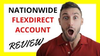  Nationwide FlexDirect Account Review: Pros and Cons