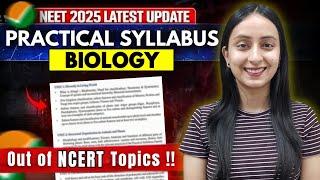 NEET 2025: Latest Syllabus Update | BIOLOGY Practical Syllabus #neet #neet2025 #update