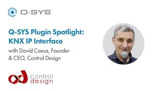 Q-SYS Plugin Spotlight: KNX IP Interface