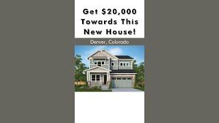 Buying a New House in Denver? Get $20,000!  #shorts