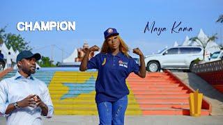 Maya Kama - Champion clip officiel