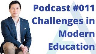 #011 Soft Skills with Dr. Jon Tam | Challenges in Modern Education w/ John Petrey