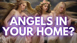 Signs That Angels Are In Your House