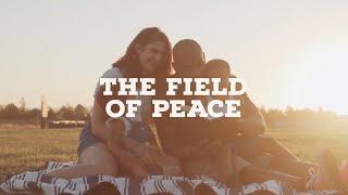 The Field of Peace