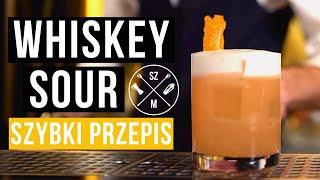 WHISKY SOUR  prosty drink z whisky! | odc. #5