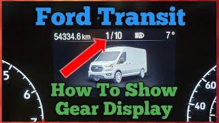 Ford Transit Gear Indicator Disappeared In Instrument Cluster? - How To Fix Without Scan Tools.