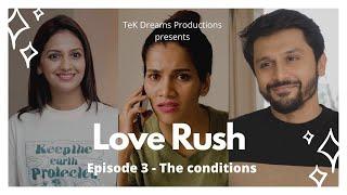 CINE TADKA 2.0 | Web Series | Love Rush | Epi 3