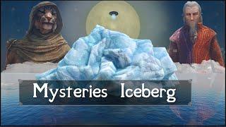 The Skyrim Mysteries Iceberg (Part 1)