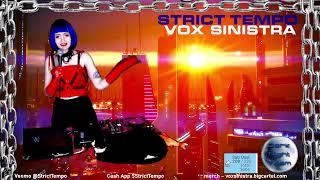 Vox Sinistra - Strict Tempo 2022.02.10 (Dark Disco, New Beat, EBM, Dark Techno, Darkwave, Electro)