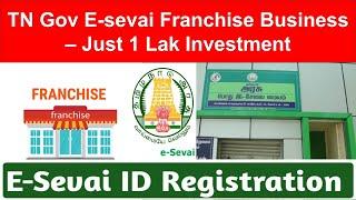 How to start e sevai maiyam Franchise Business | TN Government agency | TNeGA Franchise  | tamil