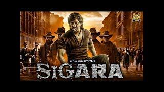 SIGARA 2024 Ravi Teja New Released Full Hindi Dubbed Action Movie   New Blockbuster Movie 2024