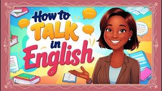 How to Talk In English || English Story for Learning English | Practice English Speaking