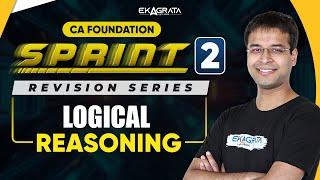 CA Foundation Maths: Logical Reasoning | Sprint 2 By CA Nishant Kumar