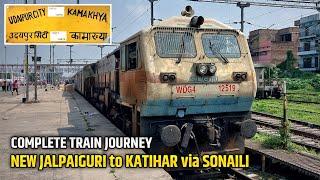 NEW JALPAIGURI to KATIHAR via SONAILI: Complete Train Journey | Kaviguru Express || Indian Railways