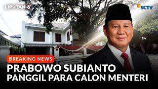 BREAKING NEWS | Prabowo Panggil Para Calon Menteri