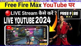 YouTube Par Live Stream Kaise kare Mobile Se Free Fire, All total | How to Live in YouTube 2024_2025