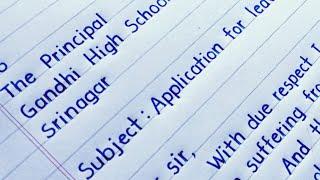 Application to principal for leave || leave application || application for leave