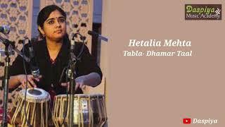 Hetal Mehta | Tabla | Dhamar   Taal