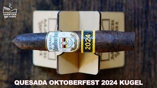 Quesada Oktoberfest 2024 Kugel Cigar Review