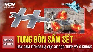 Diễn biến chiến sự: UAV cảm tử của Nga giáng đòn chí mạng vào xe bọc thép Mỹ ở Kursk