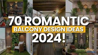 60 Romantic Balcony Design Ideas | Must-Know Decorating Tips for 2024