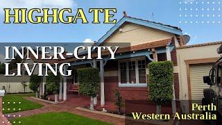 HIGHGATE - Perth's SMALLEST Suburb Packs a Punch - Western Australia