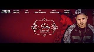 ISHQ || GARRY VIRK FT. RANDY J || Desi Beats Records || ANIL KUMAR  ||  2015