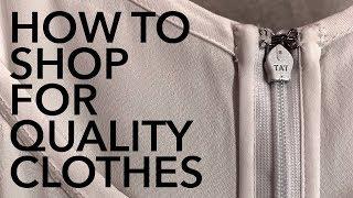 How to Shop for Quality Clothes