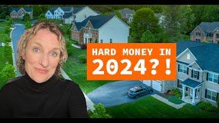 The State of Hard Money Lending in 2024: Predictions and Insights