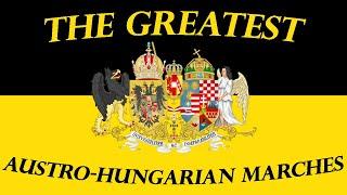 1 Hour of The Greatest Marches From The Austro-Hungarian Empire (1867 - 1918) 