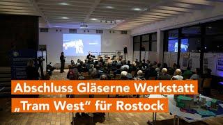 Abschlussforum für Gläserne Werkstatt „Tram West“ für neue Straßenbahnstrecke in Rostock