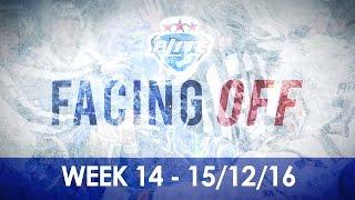 FACING OFF - Week 14 in the Elite Ice Hockey League