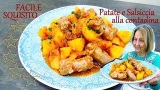 Patate E Salsiccia Alla Contadina  FACILISSIMO E SQUISITO