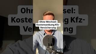 Kostensenkung: Kfz-Versicherung. | Hinweis: Keine Versicherungsberatung.