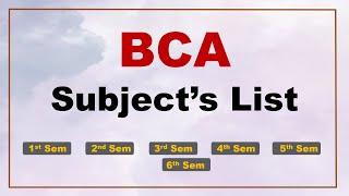 BCA Subjects List | BCA All Year Subjects | BCA Syllabus | BCA Subjects List 2023