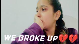 WE BROKE UP|| SUPPORT ME ||