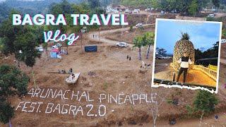 Arunachal Pineapple Fest Bagra 2.0 Edition