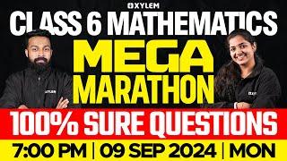 Class 6 Maths | Mega Marathon | Sure Questions | Onam Exam 2024 | Xylem Class 6