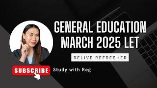 General Education March 2025 LET Relive