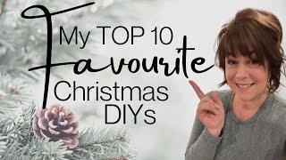 My *TOP 10* Favourite Christmas DIYs | My 10 Best Christmas DIY Projects