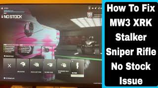 How To Fix  MW3 XRK Stalker Sniper Rifle No Stock Issue