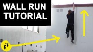 How to Wall Run | Wall Climb Tutorial - How To Parkour