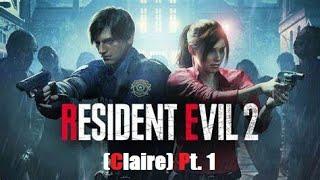 CLAIRE IS HERE! | RESIDENT EVIL 2 (Claire) Pt. 1