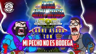 Amos del Universo .- Carne Asada con Mi Pecho No Es Bodega