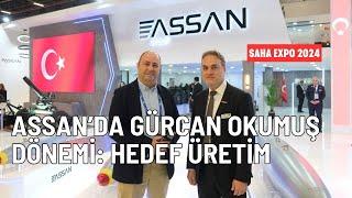 ASSAN'da Gürcan Okumuş dönemi. ASSAN'da hedef yüksek miktarda üretim. #sahaexpo